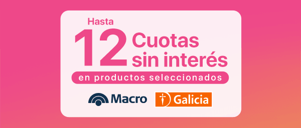 Hasta 12 cuotas sin interés con Banco Macro y Galicia.